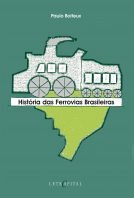 História das ferrovias Brasileiras