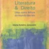 Literatura & Direito Uma outra leitura do mundo das leis