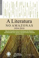 A LITERATURA NO AMAZONAS: 1954-2010