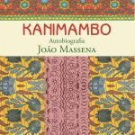 KANIMAMBO Autobiografia João Massena